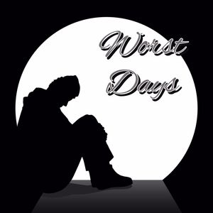Worst Days