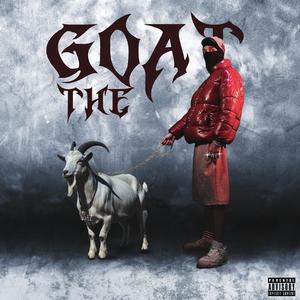 THE GOAT (Explicit)