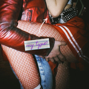 My Type (Explicit)