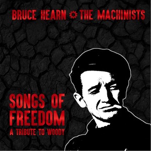 Songs of Freedom: A Tribute to Woody