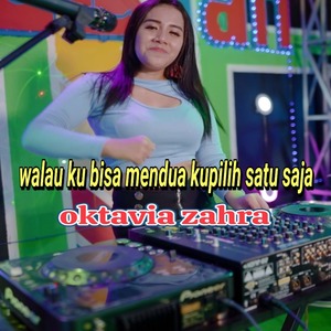 Walau Ku Bisa Mendua Kupilih Satu Saja