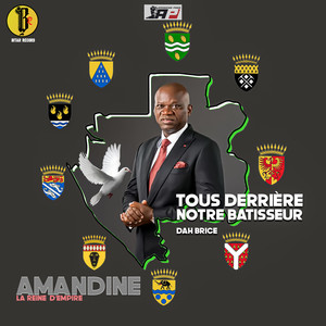 Tous Derrière Notre Bâtisseur DAH BRICE