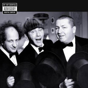 The Three Stooges (feat. Hitter57 & 1uprichard) [Explicit]