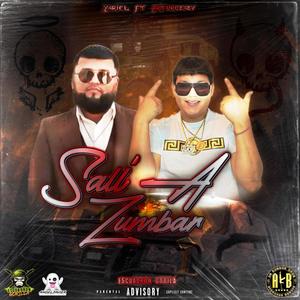 Sali a zumbar (feat. Yariel Lozano)