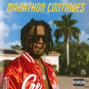 The Marathon Continues (Explicit)