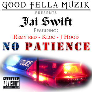 No Patience (Explicit)