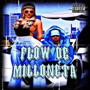Flow De Milloneta (Explicit)
