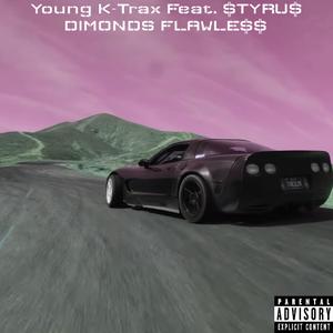 DIAMONDS FLAWLE$$ (feat. $TYRU$) (Explicit)