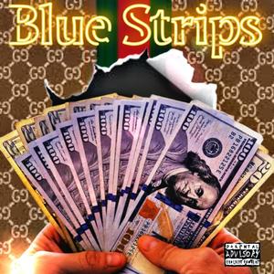 Blue Strips (feat. D. West & Cash Yogi) (Explicit)