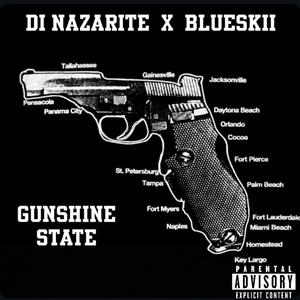 STKS THE NAZARITE (GUNSHINE STATE) (feat. BLUESKII) (Explicit)