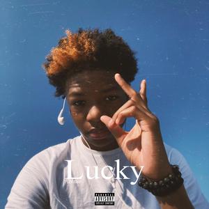 Lucky (Explicit)