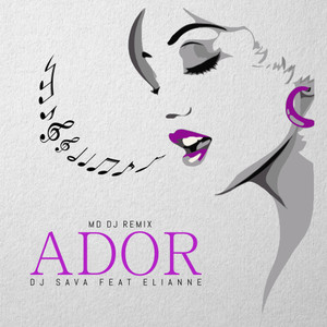 Ador(feat. Elianne) (MD DJ Remix)