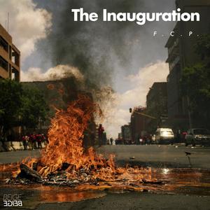 The Inauguration (Explicit)