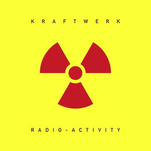 Radioactivity (2009 Digital Remaster)