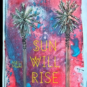 Sun Will Rise