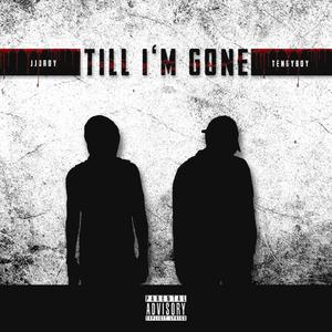 Till I'm Gone (Explicit)