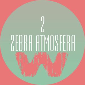 Zebra Atmosfera 2