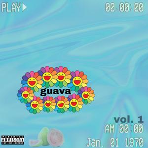 guava vol. 1 (Explicit)