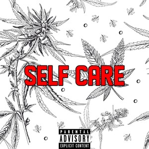 Self Care (Explicit)