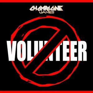 Volunteer (Explicit)