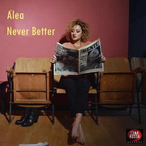 Never Better (好的不能再好了)