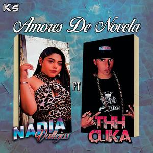 Amores De Novela (feat. Thh Clicka)