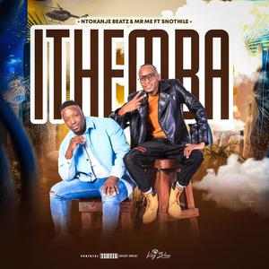 Ithemba (feat. Mr ME & SNOTHILE)