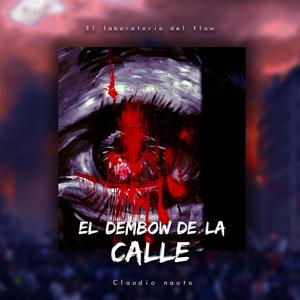 El dembow de la calle (Explicit)