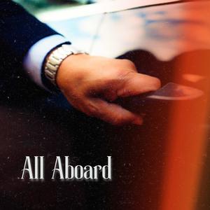 All Aboard (Explicit)