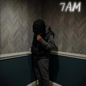 7 AM (Explicit)