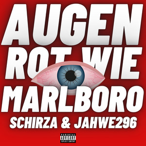 Augen Rot Wie Marlboro (Explicit)