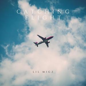 Catching Flight (feat. Mazzy Milly)