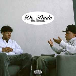 Dr. Paulo (Explicit)