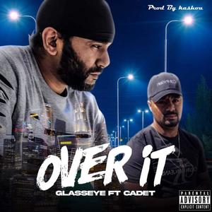 Over It(feat. C.A.D.E.T) (Explicit)