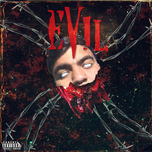 Evil (Explicit)