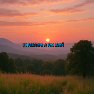 TA PEGANDO A TUA IRMÃ (Explicit)