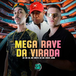 Mega Rave da Virada (Explicit)