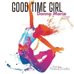 Good Time Girl(feat. Patrick Jordan)