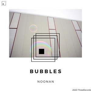 Bubbles