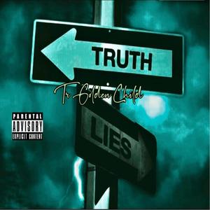 Truth or Lies (Explicit)