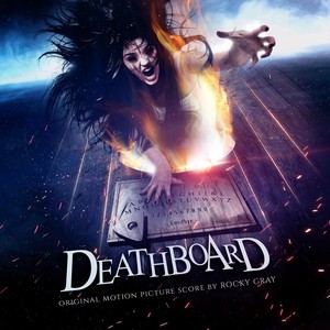 Deathboard (Original Motion Picture Score)