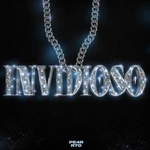INVIDIOSO (feat. RTO) [Explicit]