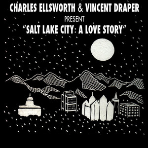 Salt Lake City: A Love Story (Explicit)