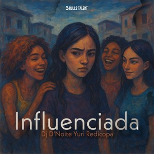 INFLUENCIADA (Explicit)