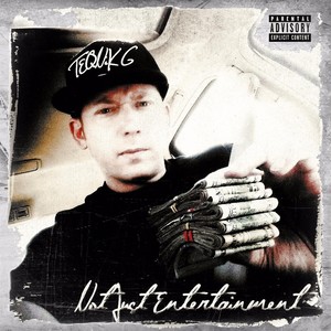 Not Just Entertainment (Explicit)