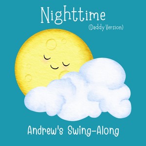 Nighttime (Daddy Version)