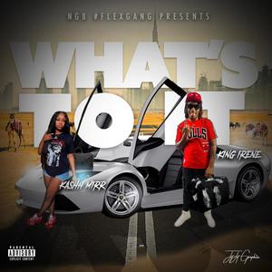 WHATS TO IT (feat. KASHH MIRR) (Explicit)