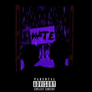Hate (Explicit)