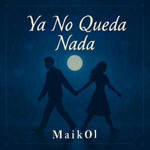 Ya No Queda Nada