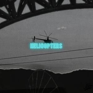 Helicopters